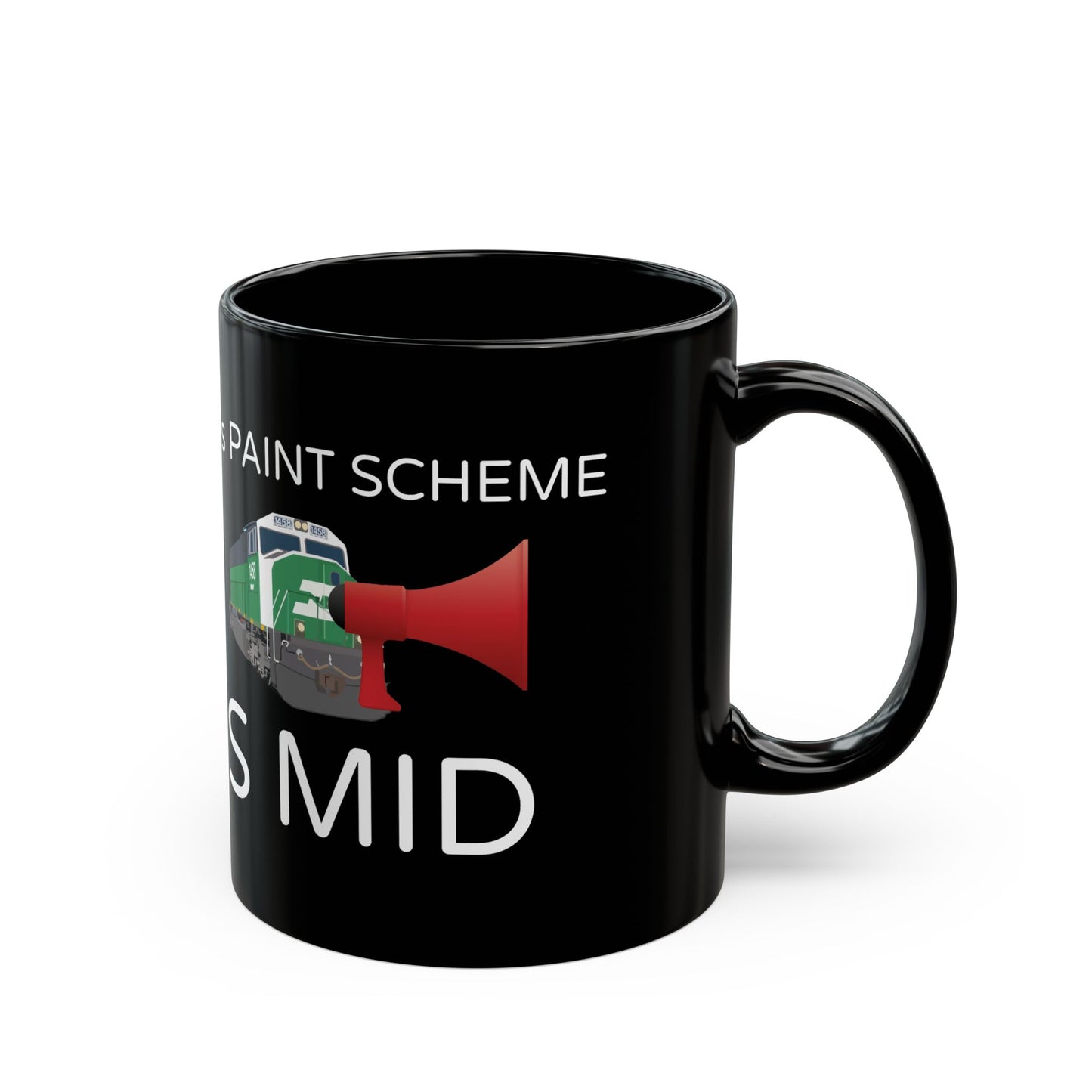 "CN's Paint Scheme is Mid" - 11oz mug