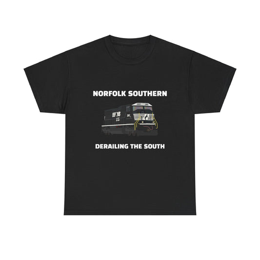 "Norfolk Southern: Derailing the South" - Funny NS railroad T-Shirt